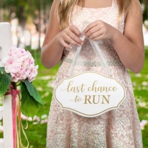 Last Chance to Run Sign